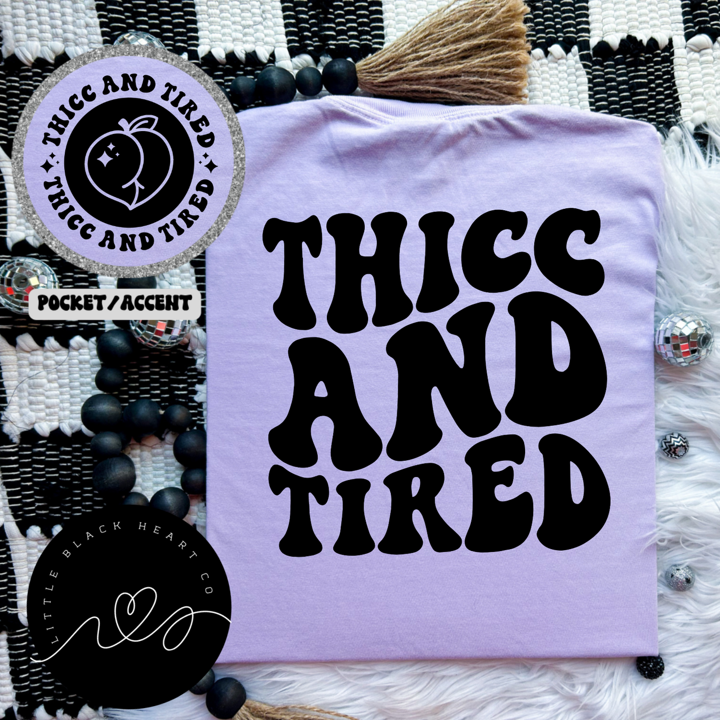 THICC AND TIRED TEE