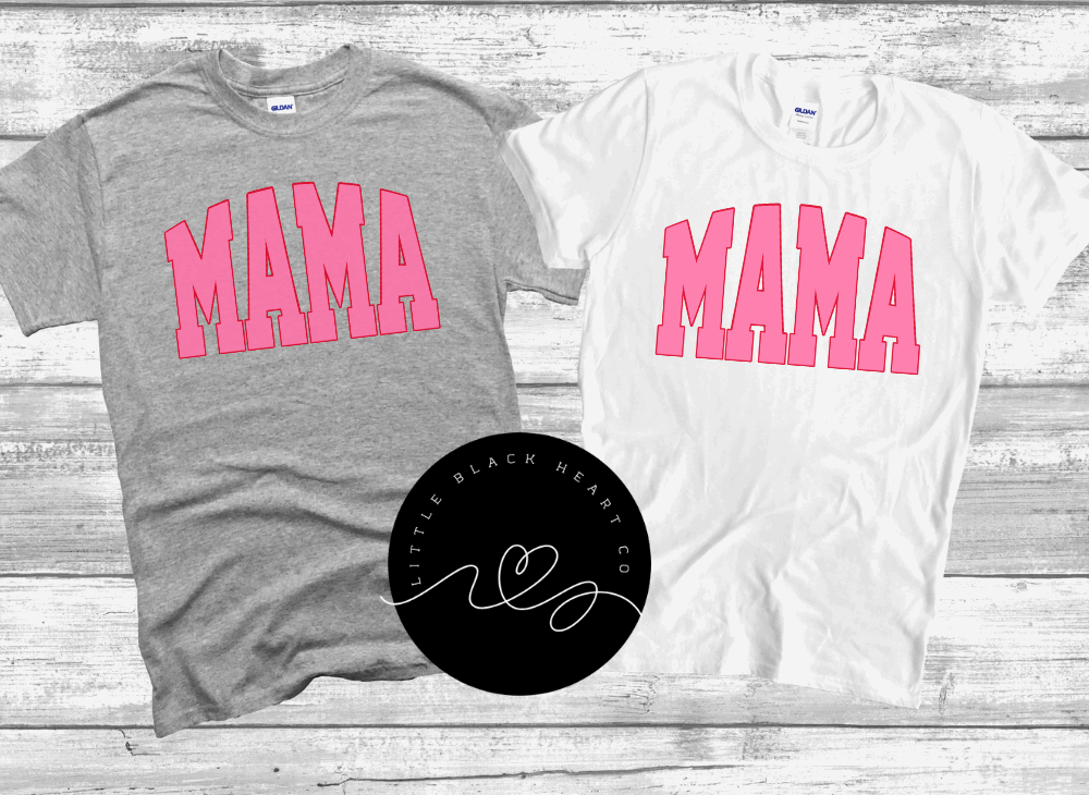 MAMA TEES/SWEATSHIRTS