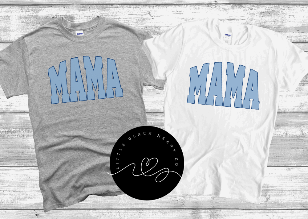 MAMA TEES/SWEATSHIRTS