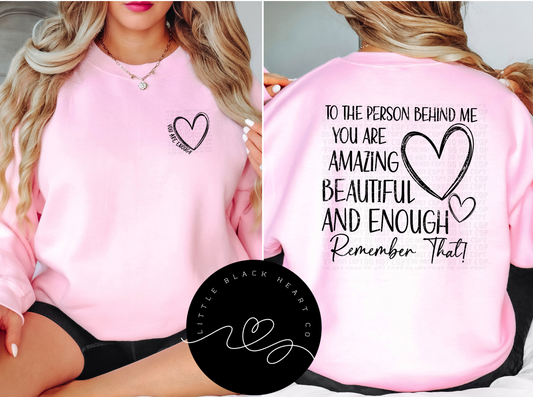 YOU ARE ENOUGH SWEATSHIRT