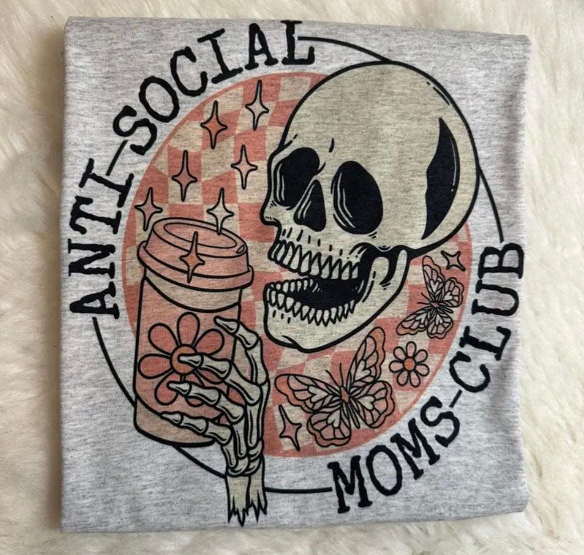 Anti-Social Moms Club Tee