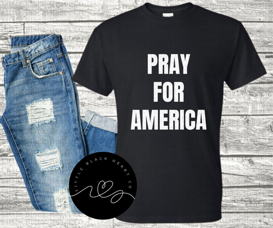 Pray for America Tees