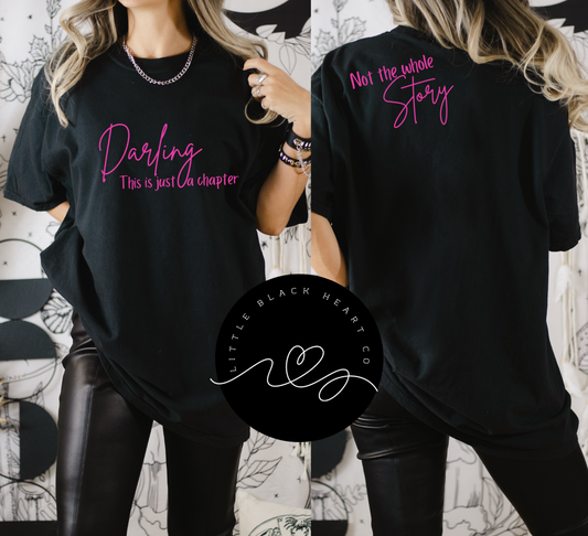 HOT PINK DARLING THIS IS JUST A CHAPTER TEE