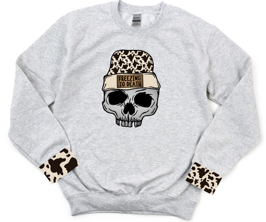 FREEZING TO DEATH SWEATSHIRT